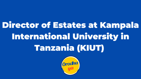 Director of Estates Jobs at Kampala International University in Tanzania (KIUT) 