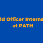 Field Officer Internship at PATH Latest