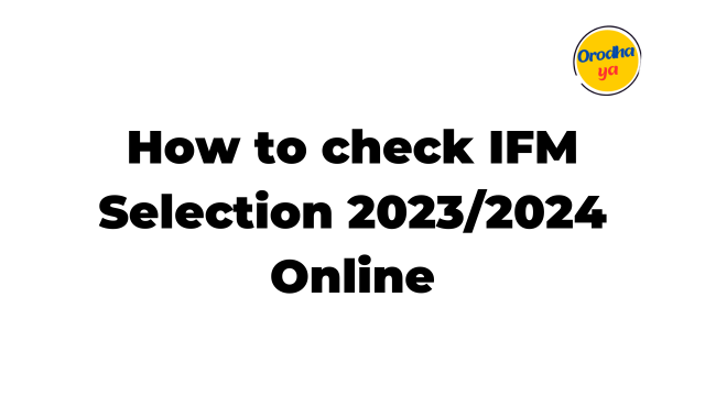 How to check IFM Selection 20232024 Online