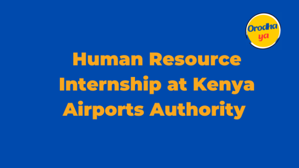 Human Resource Internship at Kenya Airports Authority Latest