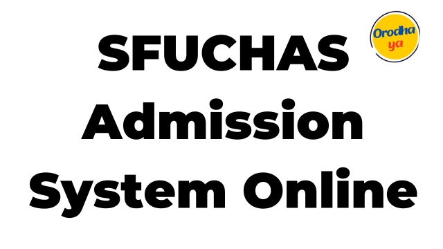 SFUCHAS Admission System Online