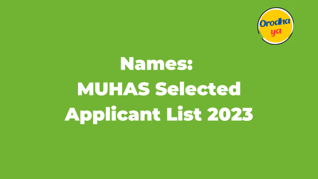 Selection Names: MUHAS Selected Applicant List 2023