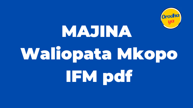 Orodha ya Majina Ya Waliopata Mkopo IFM pdf 2023/2024 Full List