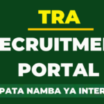 Tra recruitment portal login Registration - Kuangalia namba ya Mtihani