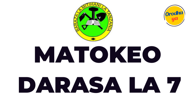 NECTA Matokeo ya Darasa la saba PSLE 2023-24 Results Release Out