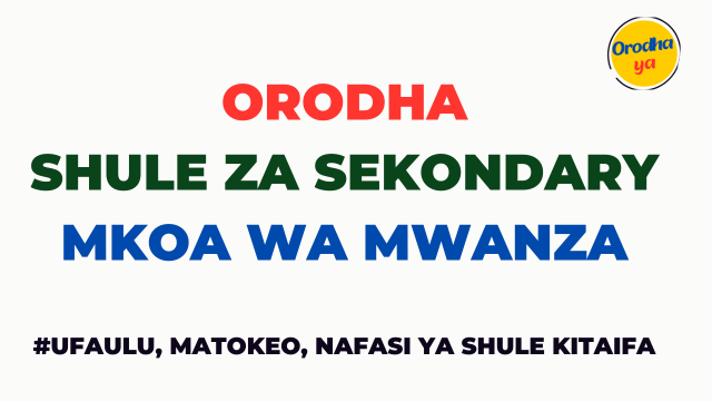 Orodha Ya Shule Za Sekondari Mwanza Region List in Rank Check Out