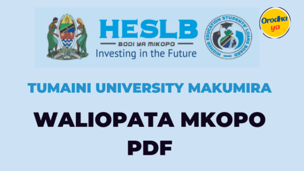 Tumaini University Makumira (TUMA), Waliopata Mkopo HESLB Check Out