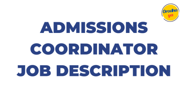 Admissions Coordinator Jobs Description: Any Company, How to apply