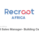 B2B Sales Manager- Building Ceramics Jobs at Recroot Africa