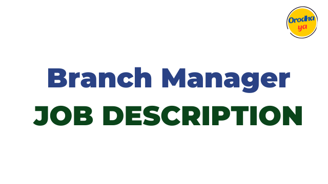 Branch Manager Jobs Description: Any Company, How to apply