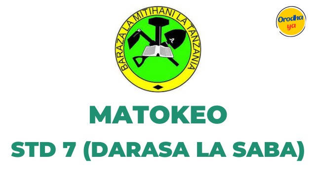 Matokeo Darasa la saba 2023-24 Std 7 Necta, PSLE Results Release Out