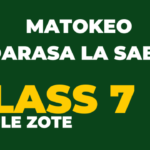 Matokeo Darasa la saba Necta, Class7 PSLE 2023-24 Results Release Out
