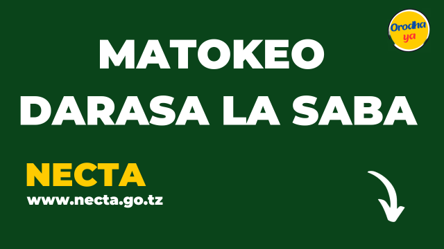 Matokeo darasa la saba 2023-24, (std. Seven NECTA PSLE) Results Check out Now
