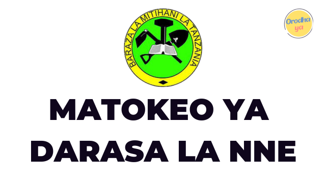 NECTA Matokeo ya Darasa la nne 2023 Primary 2023-24 SFNA Results Release Check Out