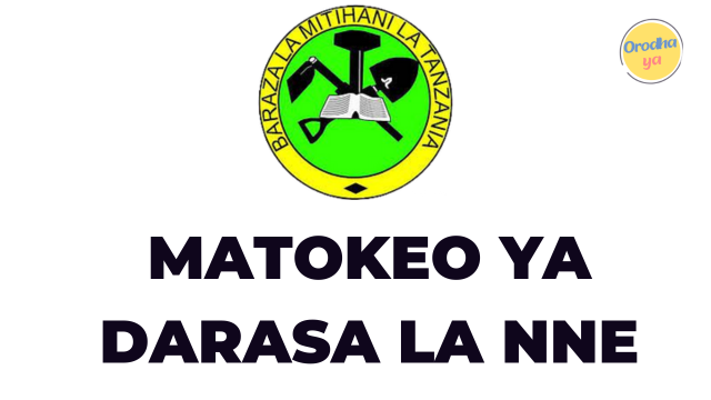 NECTA Matokeo ya Darasa la nne 2023 dates 2023-24 SFNA Results Release Check Out