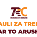Nauli za Treni Dar to Arusha www.trc.co.tz 'Steps' Kukata Ticket