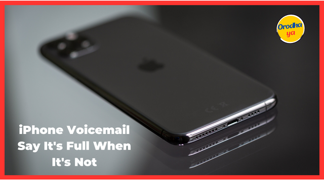Why Does iPhone Voicemail Say It's Full When It's Not? Steps Find Out