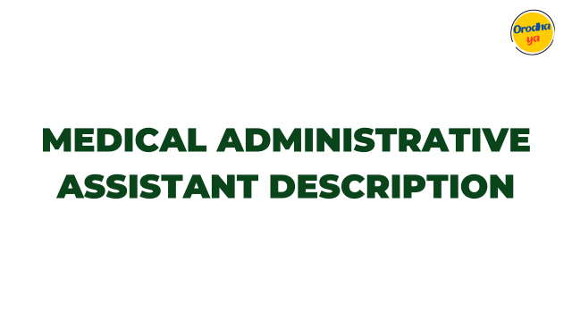 Medical Administrative Assistant Jobs Description Any Company 'How to Get'
