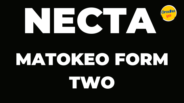 NECTA Form Two 2023, www.necta.go.tz Matokeo FTNA Results 'Check Here'