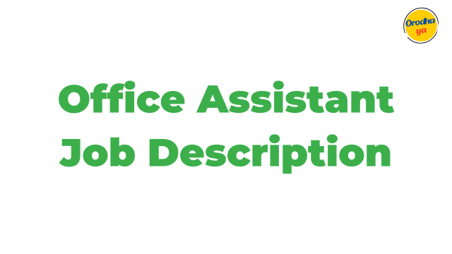 Office Assistant Job Description For any Hiring