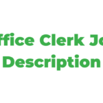 Office Clerk Job Description For any Hiring 'How to Get'
