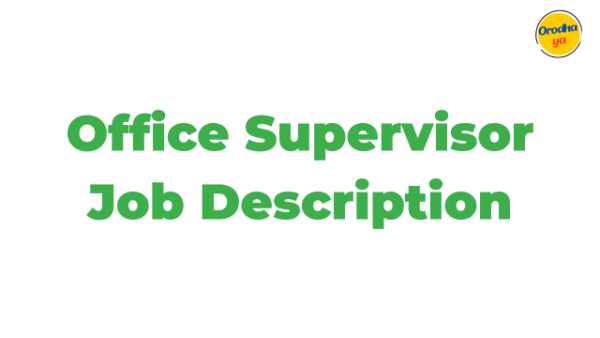 Office Supervisor Job Description For any Hiring ‘How to Get’