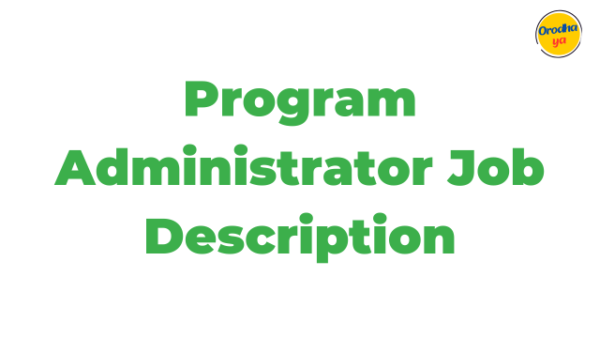 Program Administrator Job Description For any Hiring ‘How to Get’