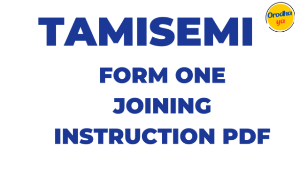 TAMISEMI Form One Joining Instruction 2024-25 Release Check Out