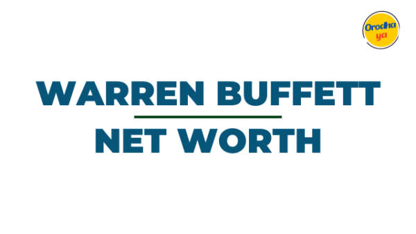 Warren Buffett Net worth, company into an international corporation CEO 'Know the Fact'