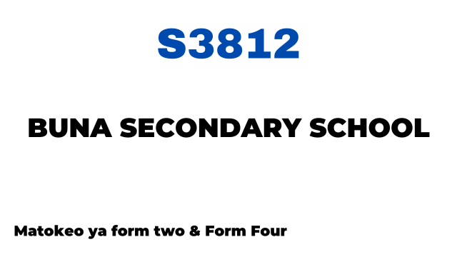 Buna Secondary School Matokeo ya NECTA Results S3812 Release Check Out