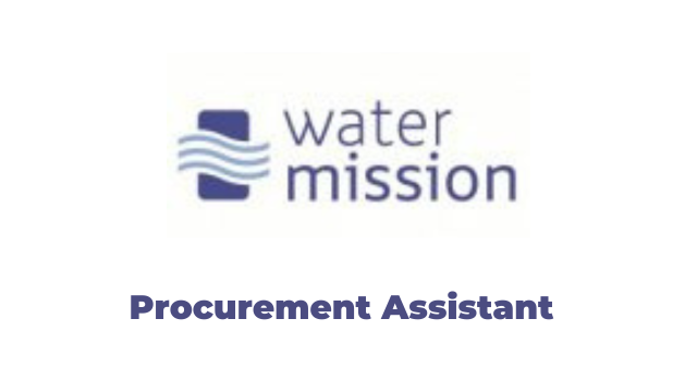 Job Application for Procurement Assistant at Water Mission